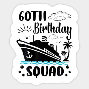 60th Birthday Cruise Vacation 2024 Cruise matching group Sticker